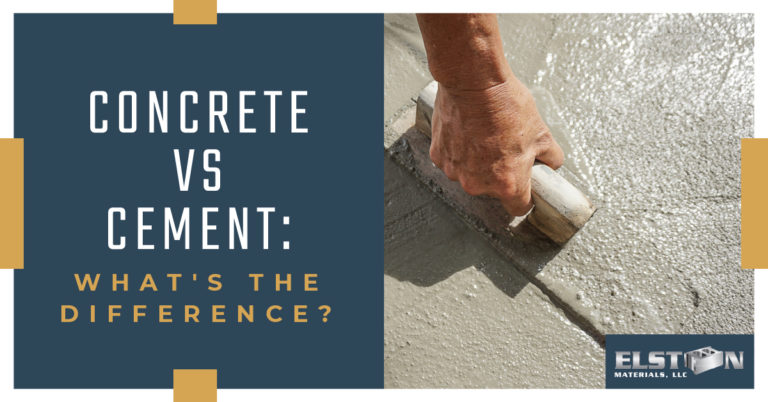 Concrete vs Cement: What is the Difference? - Elston Materials, LLC